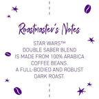 Joffrey's Coffee - STAR WARS™ Double Saber Blend, STAR WARS Licensed Coffee Collection, Artisan Dark Roast, Robust & Smooth Taste, Brew or French Press (Ground, 11oz)