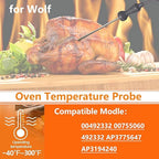 for Wolf Oven Meat Probe 00492332 Compatible Models 00755060 492332 AP3775647 AP3194240